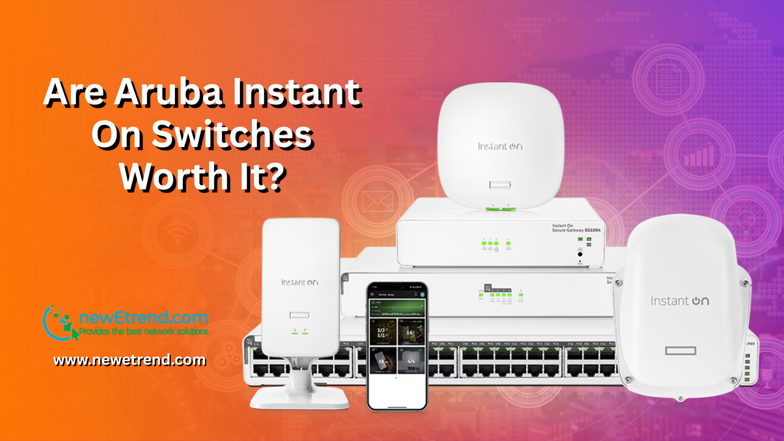 are-aruba-instant-on-switches-worth-it