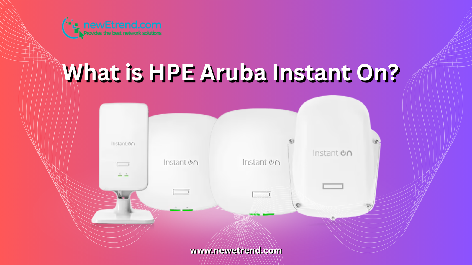 what-is-hpe-aruba-instant-on